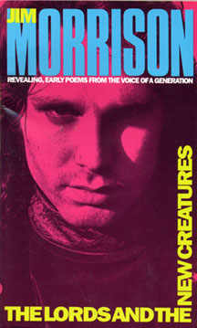 Jim Morrison The Lords and The New Creatures Poetry